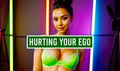 Hurting Your Ego