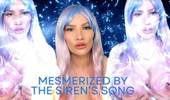 Mesmerized by the Siren's Song