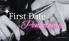 FIrst Date Penectomy