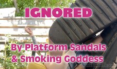 IGNORED By Dirty Platform Sandals & Smoking Goddess