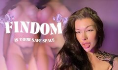 Findom is your safespace