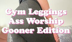 Gym Leggings Ass Worship Gooners Edition