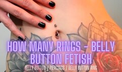 How Many Rings? - Belly Button Fetish