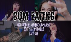 Cum Eating Instructions and Encouragement Best Selling Bundle Part One
