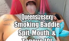 Smoking Baddie Spit, Tongue, & Mouth JOI