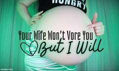 Your Wife Won't Vore You But I Will - HD - The Goddess Clue, Homewrecking, Same Size Vore, Belly Expansion, Stomach Sounds and Willing Prey