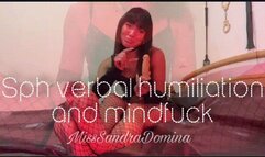 SPH and verbal humiliation and mindfuck