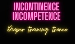 Incontinence Incompetence