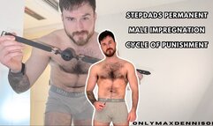 STEPDADS PERMANENT MALE IMPREGNATION CYCLE OF PUNISHMENT