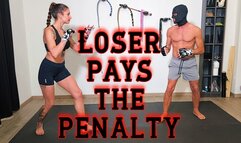 Loser pays the penalty