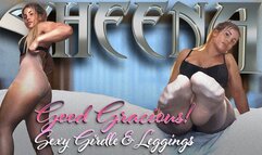 Sheena Good Gracious Sexy Girdle and Leggings