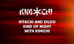 Hitachi and dildo kind of night