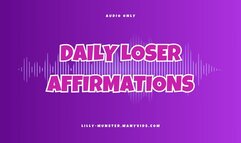 Audio - Daily Loser Affirmations