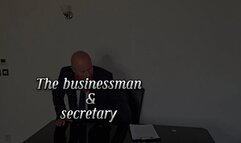 The Businesman and Secretary