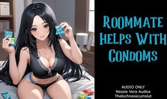 Roommate Helps With Condoms