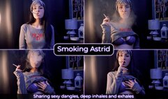 Sharing sexy dangles, deep inhales and exhales | Smoking Astrid