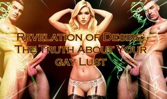 Revelation of Desire: The Truth About Your gay Lust (reverse psychology)