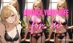 DIVORCE HER FOR AI-- RPG STYLE HOMEWRECKING ENCOURAGEMENT