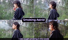 I was caught smoking in the woods | Smoking Astrid