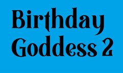 Birthday Goddess 2