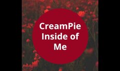 CreamPie Inside Of Me