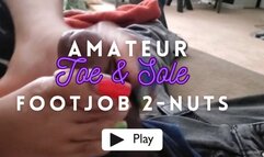 Amateur Toe and Sole Footjob 2 Nuts