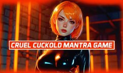 Cruel Cuckold Interactive Mantra Game