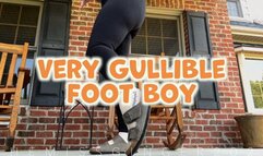 Very Gullible Foot Boy