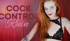 Cock Control Ruin: RedHead Domme Teaches you Cock Control by using Edging Games and Ruined Orgasms
