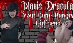 Mavis Dracula, Your Cum-Hungry Vampire Girlfriend - Ezra Faith - mp4 HD