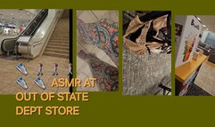 ASMR AT THE OUT OF STATE DEPT STORE