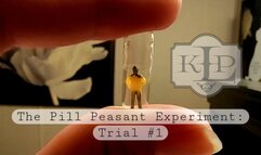 Pill Peasant Experiement: Trial #1