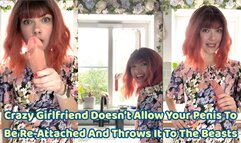 Crazy Girlfriend Doesn’t Allow Your Penis To Be Re-Attached And Throws It Away