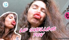 Lip Smelling POV CUSTOM