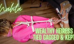 Nyxon & Nahla Wealthy Heiress Tied Gagged & Kept HD 1080p MP4