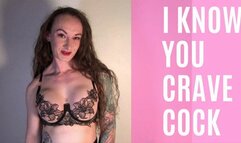 I Know You Crave Cock 720p