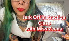 Jerk Off Instruction & Edging Class with Miss Zeena