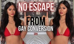 No Escape From Gay Converison SPH