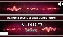 Ma salope écoute le bruit de mes talons MP3