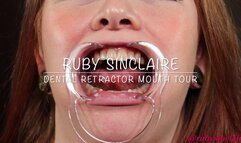 Ruby Sinclaire Dental Retractor Mouth Tour