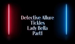 Detective Allure Tickles Lady Bella: Part1 (Small)