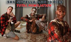 Total humiliation Nutella and pies my friends