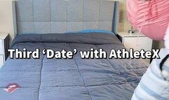 Third Date with AthleteX