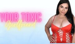 Your Toxic Girlfriend