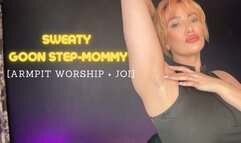 Sweaty Goon Step-Mommy [Armpit Worship + JOI]