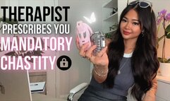 Psychiatrist Prescribes You Mandatory Chastity - Part One