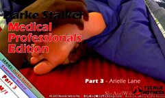 Darke Stalker: Medical Professionals Edition - Part 3 - Arielle Lane