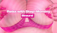 Relax with Step-Mommy (Topless Binaural Mesmerize)