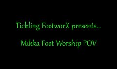 Mikka Foot Worship POV