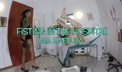 GEA DOMINA - FISTING IN THE HOSPITAL - GEA AND MEDUSA (MOBILE)